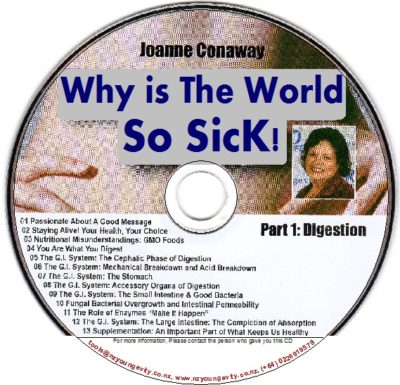 CD – Why Is The World So Sick – Part 1; Digestion – by Joanne Conaway