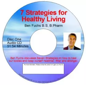 CD – 7 Strategies of Healthy Living (Double CD) – by Ben Fuchs