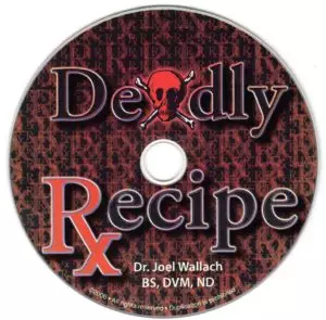 CD – Deadly Recipe – by Dr Joel Wallach
