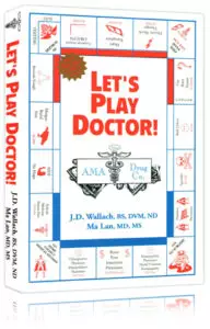 Book - Lets Play Doctor - By Dr Joel Wallach