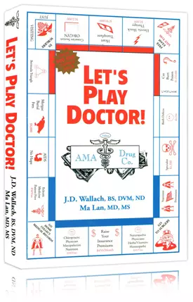 Book – Lets Play Doctor – By Dr Joel Wallach